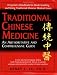 Traditional Chinese Medicine: An Authoritative and Comprehensive Guide