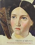 Objects of affection : pre-Raphaelite portraits by John Brett