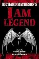 Richard Matheson's I Am Legend (Richard Matheson: Collected Stories)