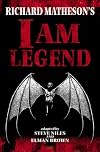 Richard Matheson's I Am Legend (Richard Matheson: Collected Stories)