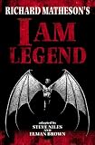 Richard Matheson's I Am Legend (Richard Matheson: Collected Stories)