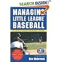 Managing Little League (Little League Baseball Guides)