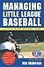 Book Managing Little League (Little League Baseball Guides)