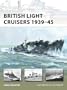 British Light Cruisers 1939-45 (New Vanguard)