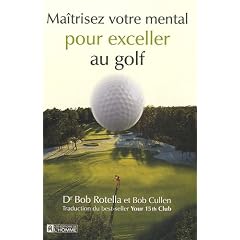 Ma�trisez votre mental pour exceller au golf