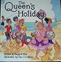The Queen's Holiday