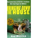 Bringing Down the House: The Inside Story of Six M.I.T. Students Who Took Vegas for Millions (Paperback)