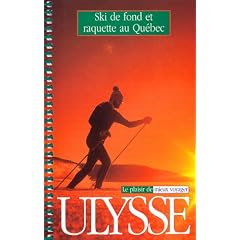 Ski de fond et raquette au Qu�bec