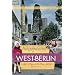 Aufgewachsen in West-Berlin in den 60er & 70er Jahren