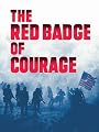 The Red Badge Of Courage
