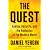 The Quest: Energy, Security, and the Remaking of the Modern World