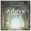 Arbres extraordinaires