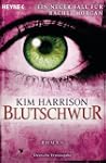 Blutschwur: Die Rachel-Morgan-Serie 1...