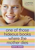 One of Those Hideous Books Where the Mother Dies