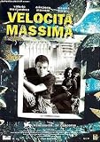 Maximum Velocity (V-Max) ( Velocit� massima ) [ Italienische Fassung, Keine Deutsche Sprache ] - Alessia Barela