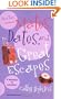 Mates, Dates, and Great Escapes