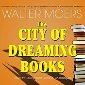 The City of Dreaming Books | [Walter Moers, John Brownjohn (translator)]