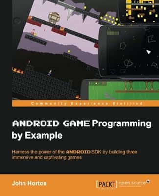 Android Game Programming by Example