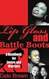 Lip Gloss & Battle Boots: A Handbook for Lovers and Warriors 514y0mIFfpL. SL160 Lip Gloss & Battle Boots: A Handbook for Lovers and Warriors