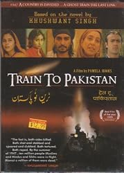 Train To Pakistan...Based on the Novel by Khushwant Singh
