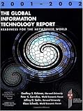 The Global Information Technology Report 2001-2002: Readiness for the Networked World (World Economic Forum)