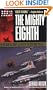 The Mighty Eighth: The Air War in Europe as Told by the Men Who Fought It