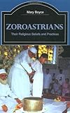 www.payane.ir - Zoroastrians: Their Religious Beliefs and Practices (The Library of Religious Beliefs and Practices)