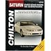 Saturn Coupes/Sedans/Wagons, 1991-2002 (Chilton's Total Car Care Repair Manual)