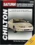 Saturn Coupes/Sedans/Wagons, 1991-2002 (Chilton's Total Car Care Repair Manual)