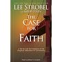 The Case for Faith Participant's Guide: A Six-Session Investigation of the Toughest Objections to Christianity