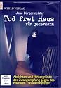 Tod frei Haus für jedermann