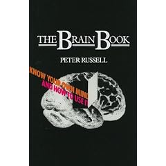 The Brain Book: Know Your Own Mind and How to Use It