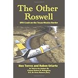 the other roswell ufo crash on the texas mexico border