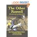 The Other Roswell: Ufo Crash On The Texas-Mexico Border
