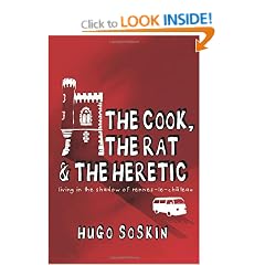 The Cook, The Rat and the Heretic: In the Shadow of Rennes-le-Chateau
