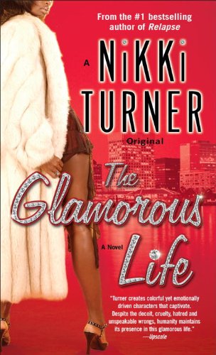 The Glamorous Life: A Novel