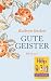 Gute Geister: Roman