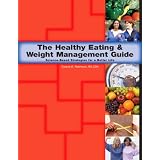 The Healthy Eating & Weight Management Guide (and workbook)