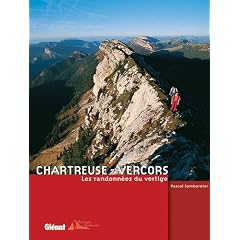 Chartreuse - Vercors : Les randonn�es du vertige