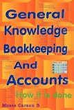 General Knowledge Bookkeeping and Accounts