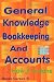 General
Knowledge
Bookkeeping
and
Accounts