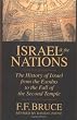 Israel and the Nations: The History of Israel from the Exodus to the Fall of the Second Temple