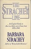 The Strachey line : an English family in America, in India and at home : 1570 to 1902