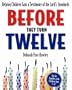 Before They Turn Twelve