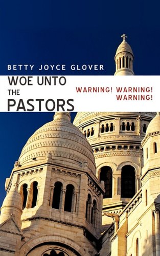 Woe Unto The Pastors