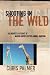 Shooting in the Wild: An Insider's Account of Making Movies in the Animal Kingdom Image of Shooting in the Wild: An Insider's Account of Making Movies in the Animal Kingdom