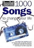 1000 Songs to Change Your Life (Time Out Guides)
