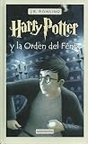 Harry Potter Y La Orden Del Fenix / Harry Potter and the Order of the Phoenix (Spanish Edition)