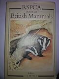 The RSPCA book of British mammals