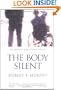 The Body Silent: The Different World of the Disabled